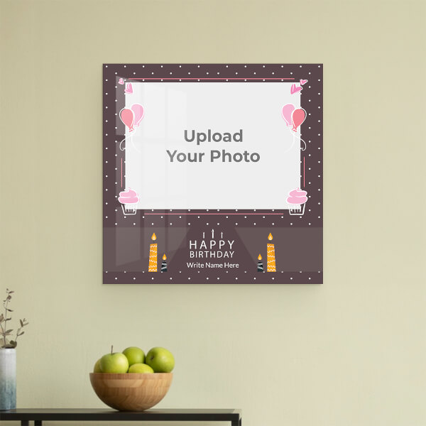 Happy Birthday with Cup Cake Theme: Square Acrylic Photo Frame with Image Printing – PrintShoppy Photo Frames