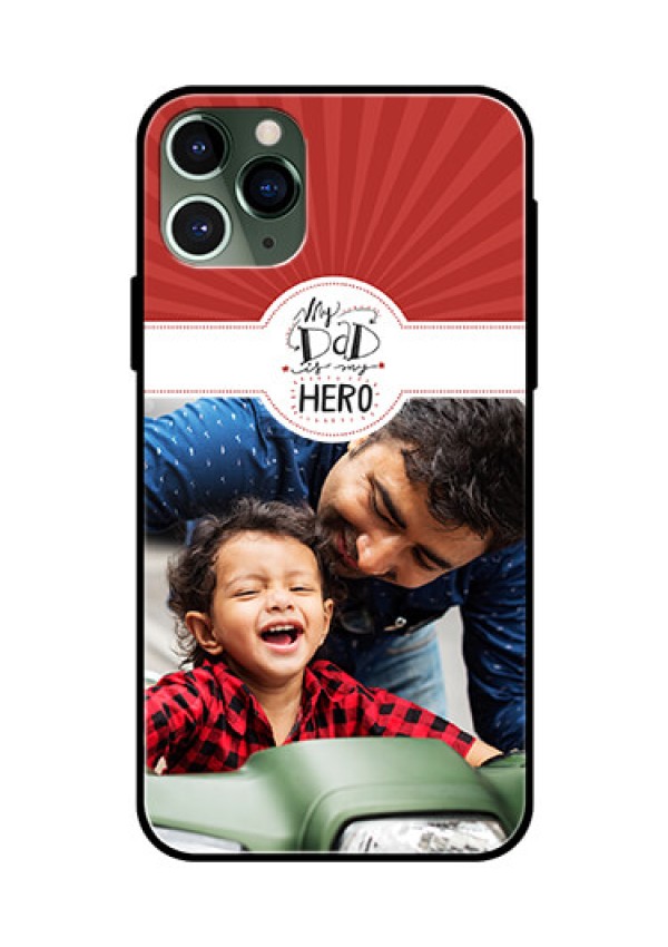 Apple iPhone 11 Pro Photo Printing on Glass Case  - My Dad Hero Design