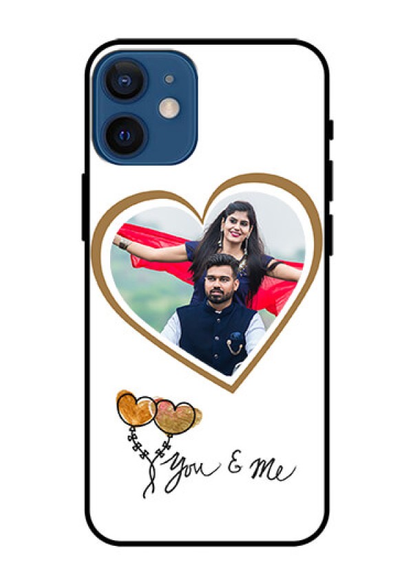 Iphone 12 Mini Custom Glass Mobile Case  - You & Me Design