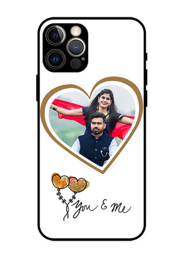 Iphone 12 Pro Custom Glass Mobile Case  - You & Me Design