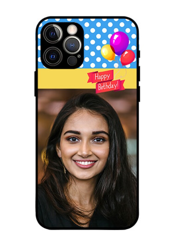 Iphone 12 Pro Custom Glass Mobile Case  - Happy Birthday Design