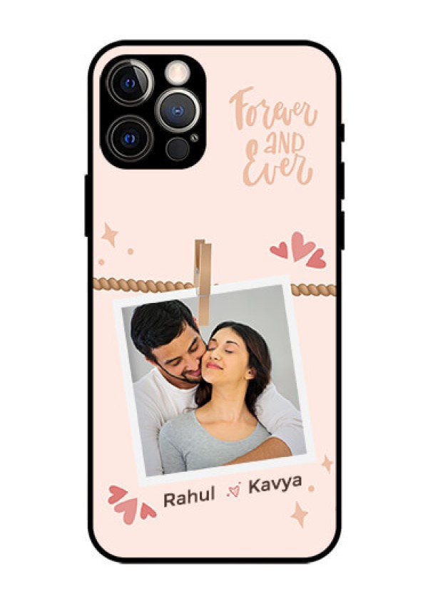 iPhone 12 Pro Custom Glass Phone Case - Forever and ever love Design