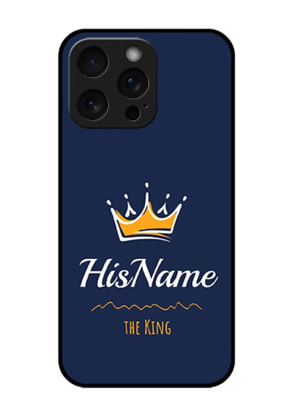 iPhone 15 Pro Max Custom Glass Phone Case - King With Name Design
