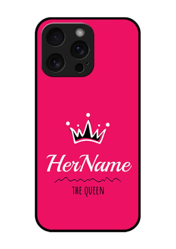 iPhone 15 Pro Max Custom Glass Phone Case - Queen With Name Design