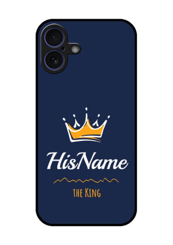 iPhone 16 Plus Custom Glass Phone Case - King With Name Design