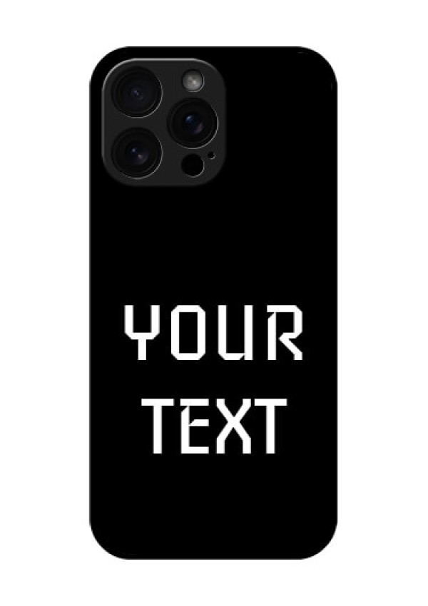 iPhone 16 Pro Max Custom Glass Phone Case - Your Name Design