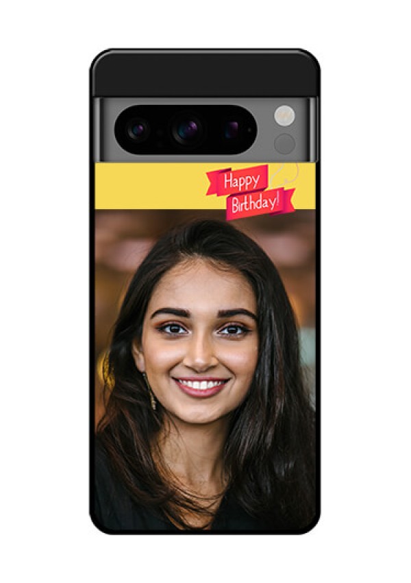 Google Pixel 8 Pro 5G Custom Glass Phone Case - Happy Birthday Design