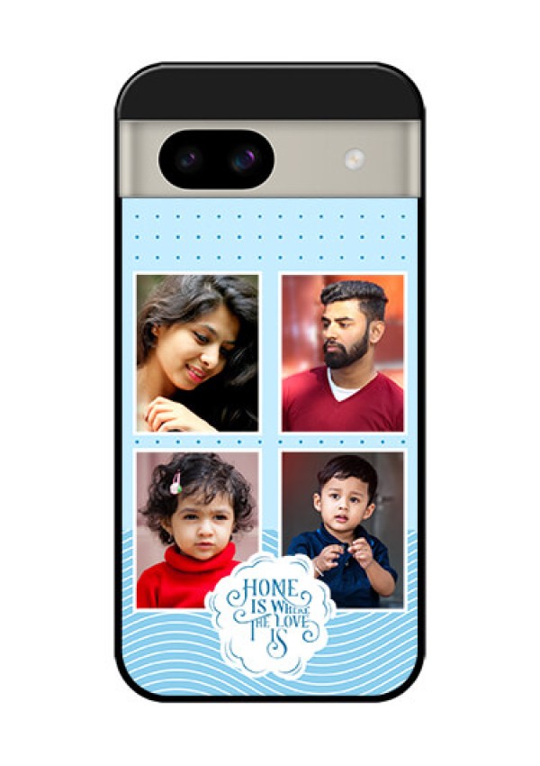 Google Pixel 8A 5G Custom Glass Phone Case - Cute Love Quote With 4 Pic Upload Design