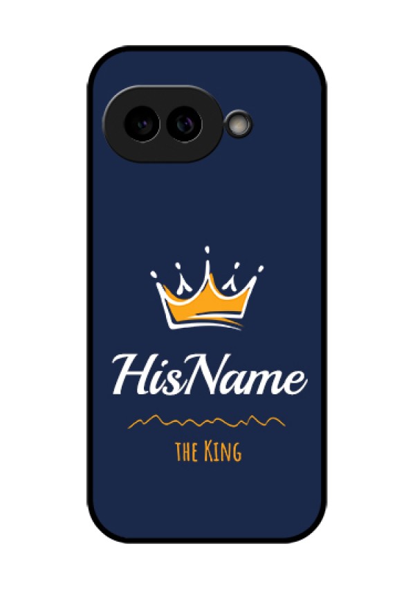 Pixel 9A 5G Custom Glass Phone Case - King With Name Design
