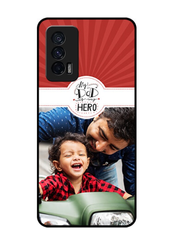 iQOO 7 5G Photo Printing on Glass Case - My Dad Hero Design