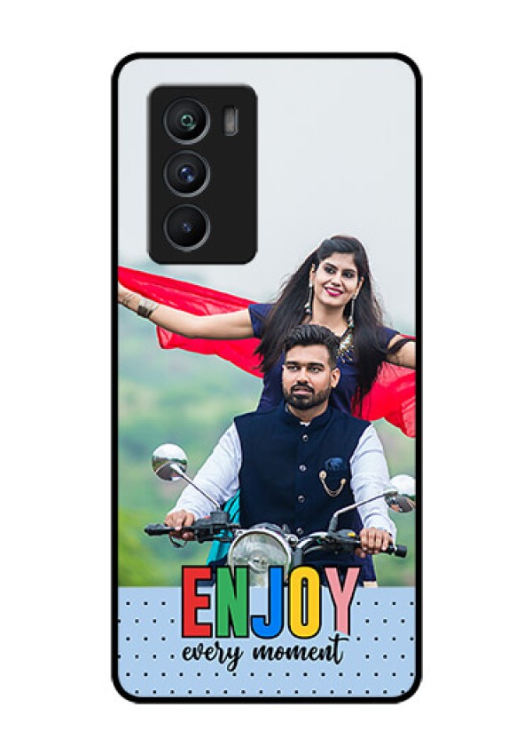 iQOO 9 SE 5G Photo Printing on Glass Case - Enjoy Every Moment Design