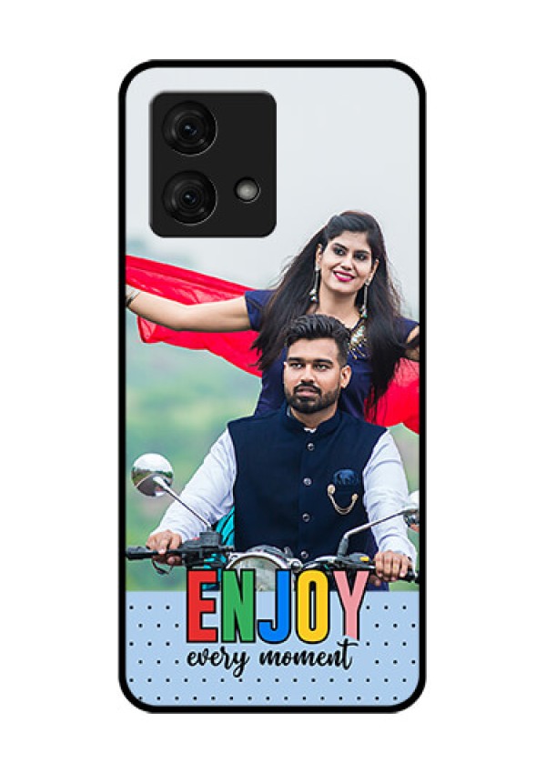 Motorola Moto G84 5G Custom Glass Phone Case - Enjoy Every Moment Design