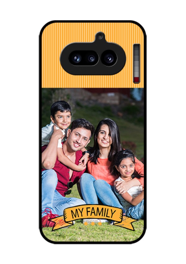 Nothing Phone 4A 5G Custom Glass Phone Case - My Family Design