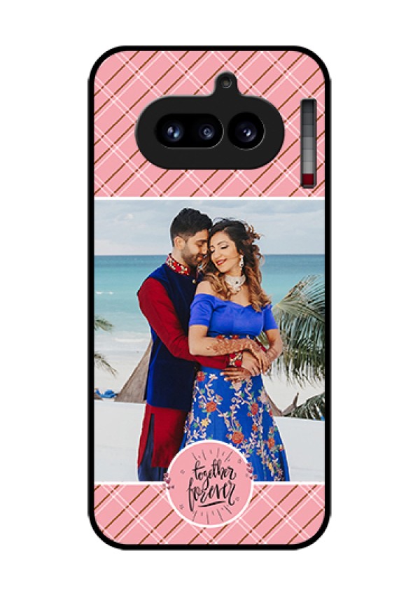 Nothing Phone 4A 5G Custom Glass Phone Case - Together Forever Design