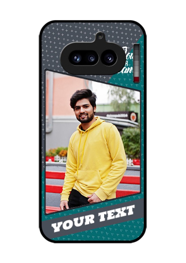 Nothing Phone 4A 5G Custom Glass Phone Case - Background Pattern Design With Quote