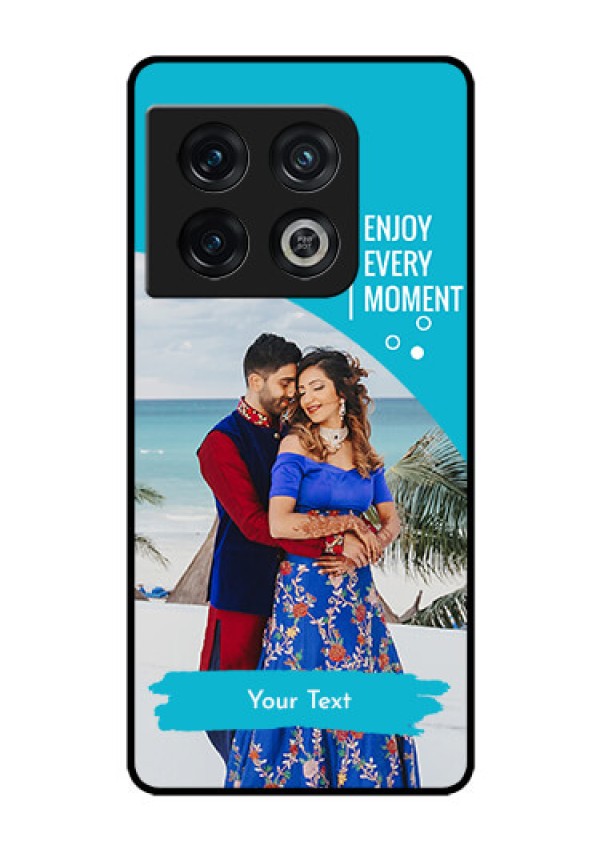 OnePlus 10 Pro 5G Custom Glass Mobile Case - Happy Moment Design