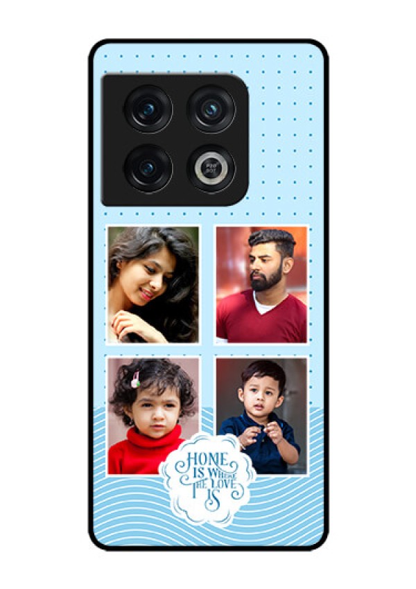 OnePlus 10 Pro 5G Custom Glass Phone Case - Cute love quote with 4 pic upload Design