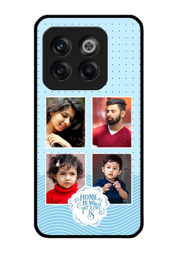 OnePlus 10T 5G Custom Glass Phone Case - Cute love quote with 4 pic upload Design