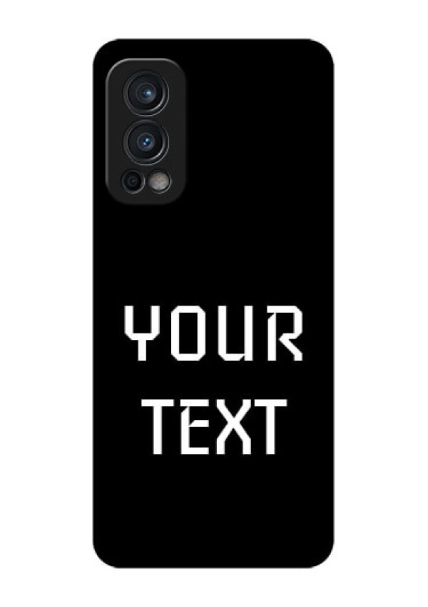 Oneplus Nord 2 5G Your Name on Glass Phone Case