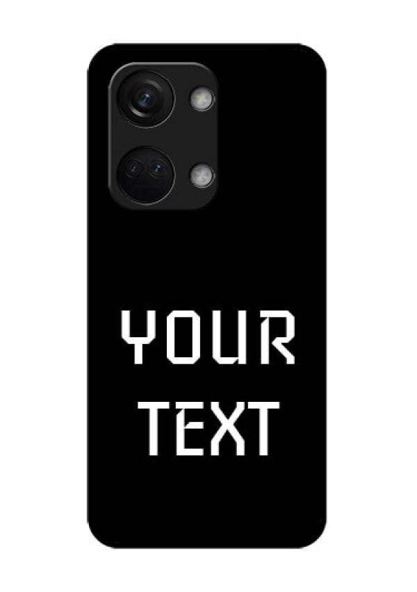 OnePlus Nord 3 5G Your Name on Glass Phone Case