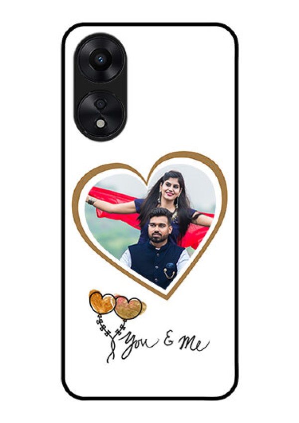 Oppo A78 5G Custom Glass Mobile Case - You & Me Design