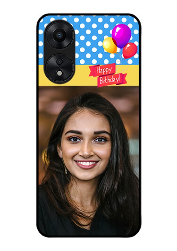 Oppo A78 5G Custom Glass Mobile Case - Happy Birthday Design