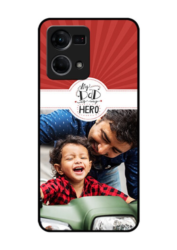 Oppo F21s Pro Photo Printing on Glass Case - My Dad Hero Design