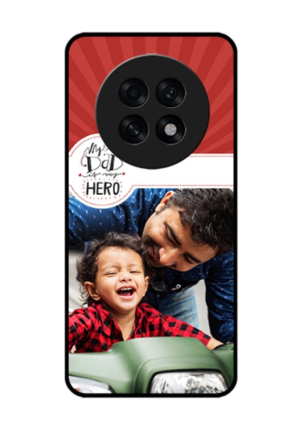 Oppo F31 Pro Plus 5G Custom Glass Phone Case - My Dad Hero Design