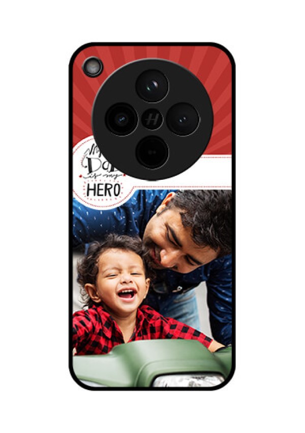 Find X8 5G Custom Glass Phone Case - My Dad Hero Design
