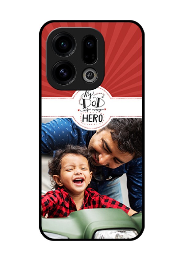 Oppo Find X9 5G Custom Glass Phone Case - My Dad Hero Design