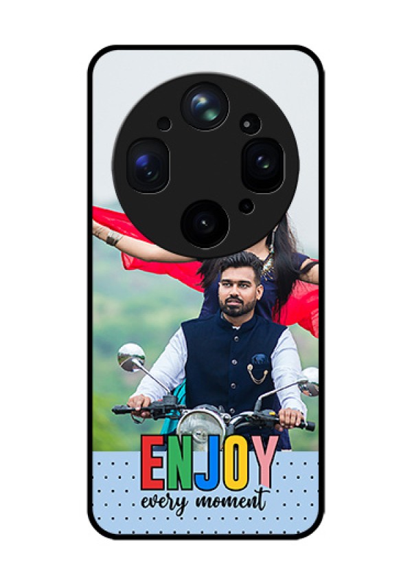 Oppo Find X9 Ultra 5G Custom Glass Phone Case - Enjoy Every Moment Design