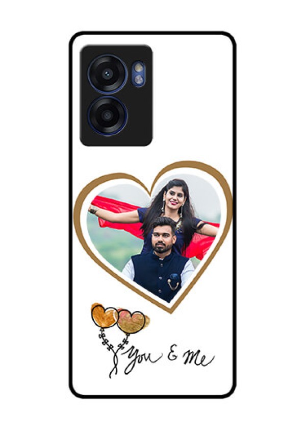 Oppo K10 5G Custom Glass Mobile Case - You & Me Design