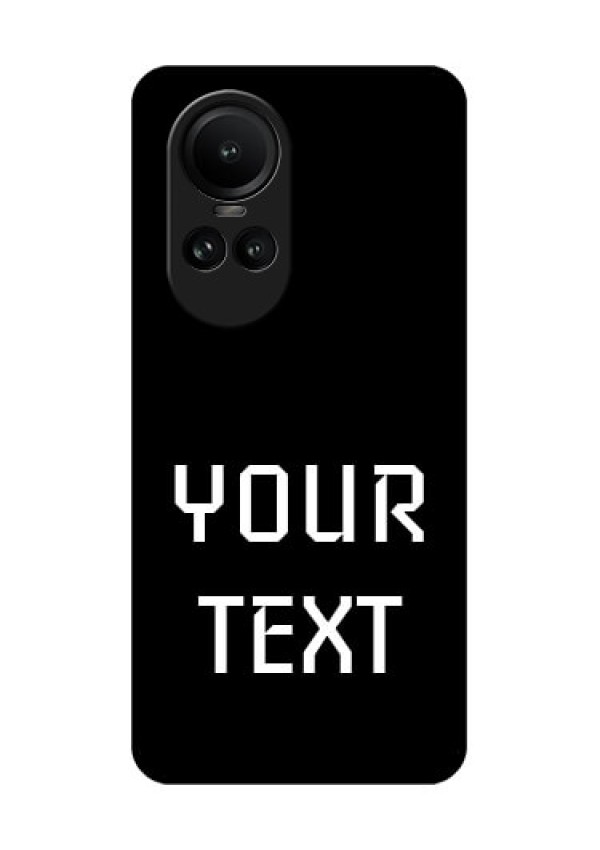 Oppo Reno 10 5G Your Name on Glass Phone Case