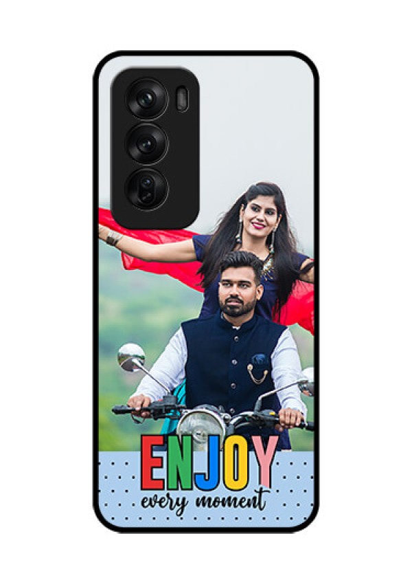 Oppo Reno 12 Pro 5G Custom Glass Phone CaseEnjoy Every Moment Design