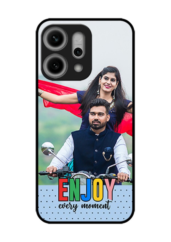 Oppo Reno 14 Pro 5G Custom Glass Phone Case - Enjoy Every Moment Design