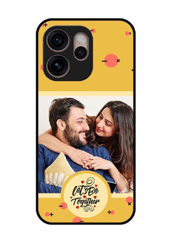 Oppo Reno 15 Pro 5G Custom Glass Phone Case - Lets Be Together Design