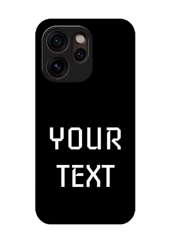Oppo Reno 15 Pro Mini 5G Custom Glass Phone Case - Your Name Design
