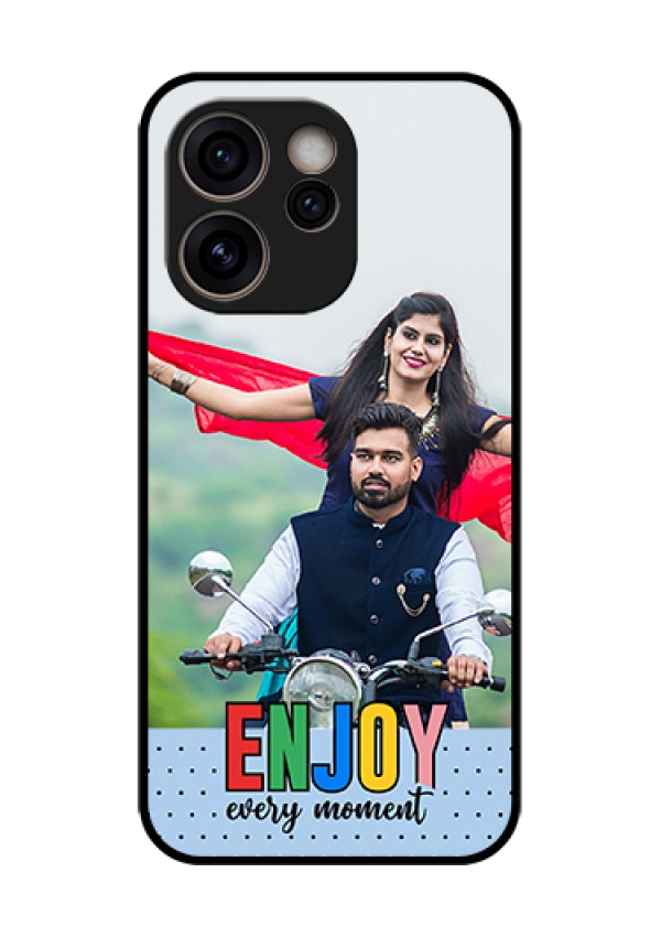 Oppo Reno 15C 5G Custom Glass Phone Case - Enjoy Every Moment Design