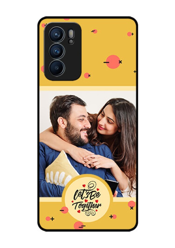 Oppo Reno 6 5G Photo Printing on Glass Case - Lets be Together Design