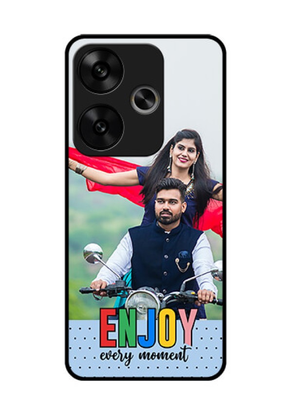 Poco F6 5G Custom Glass Phone CaseEnjoy Every Moment Design