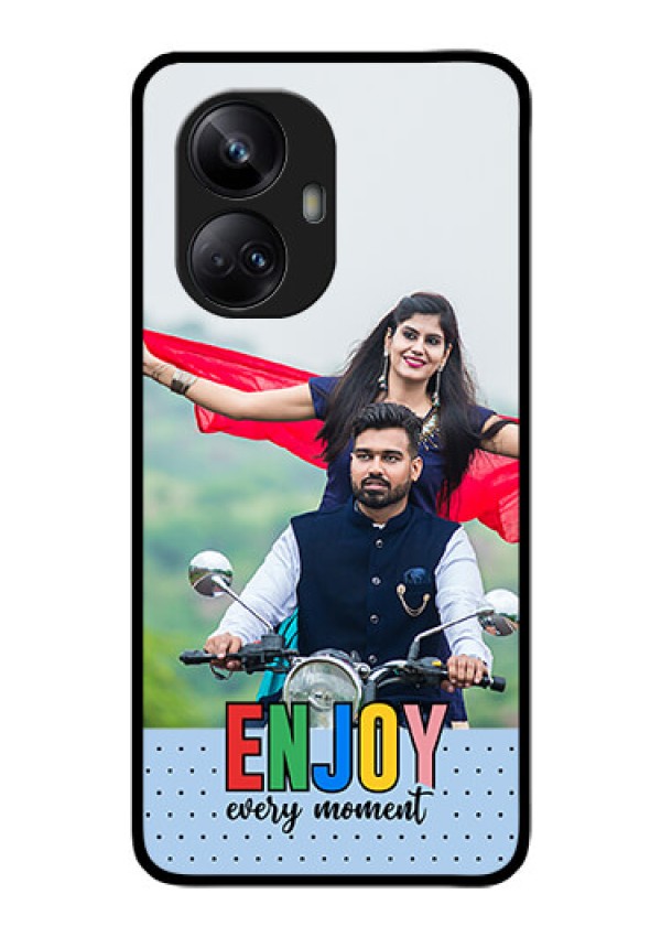 Realme 10 Pro Plus 5G Photo Printing on Glass Case - Enjoy Every Moment Design