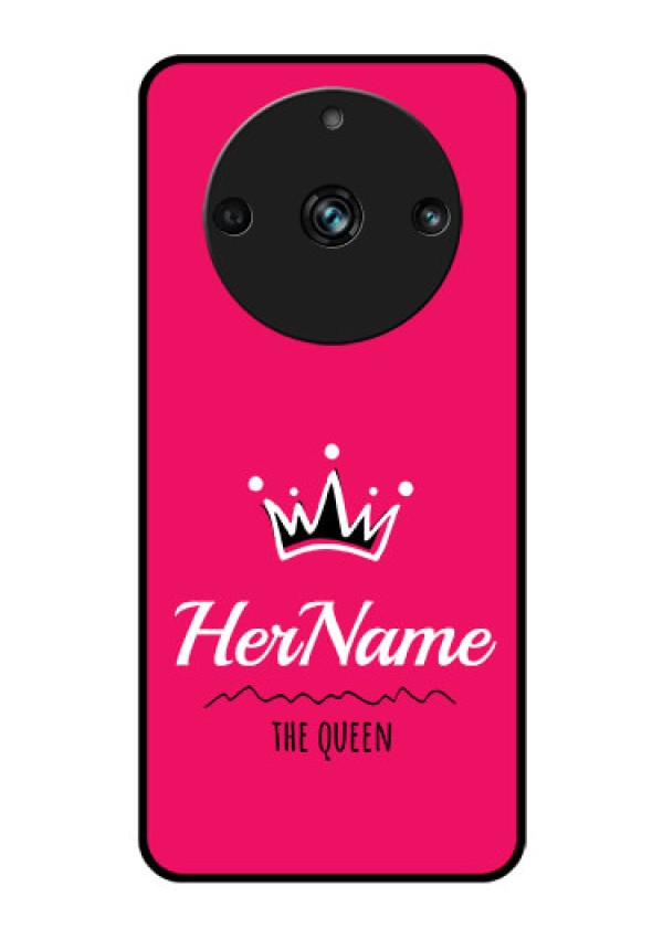 Realme 11 Pro Plus 5G Glass Phone Case Queen with Name