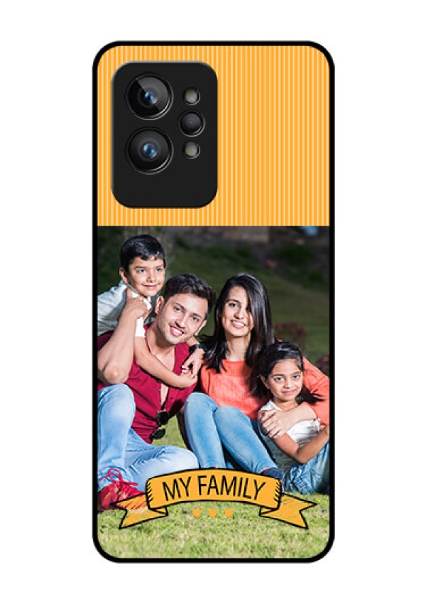 Realme GT 2 Pro Custom Glass Phone Case - My Family Design
