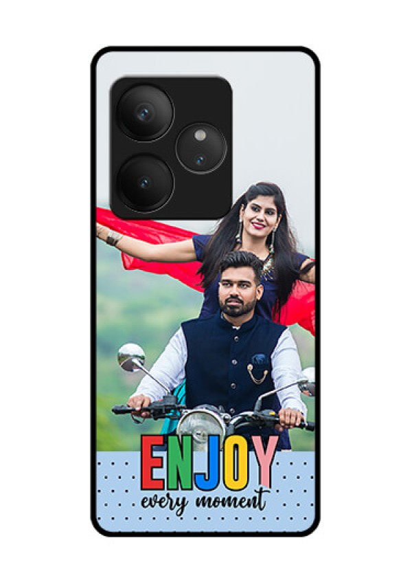 Realme GT 6 Custom Glass Phone CaseEnjoy Every Moment Design