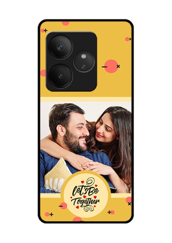Realme GT 6 Custom Glass Phone CaseLets Be Together Design