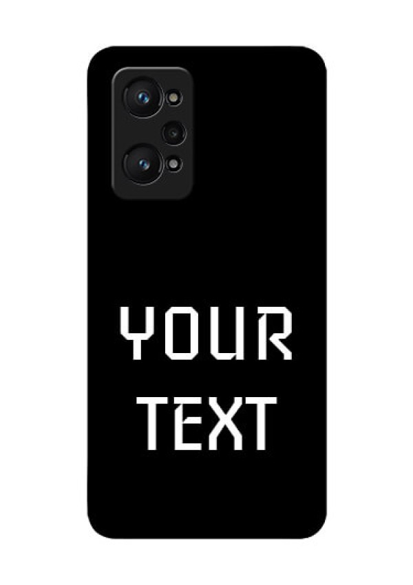 Realme GT Neo 3T Your Name on Glass Phone Case