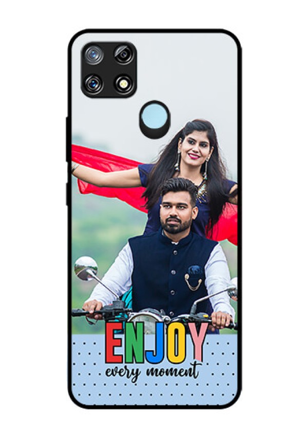 Narzo 30A Photo Printing on Glass Case - Enjoy Every Moment Design