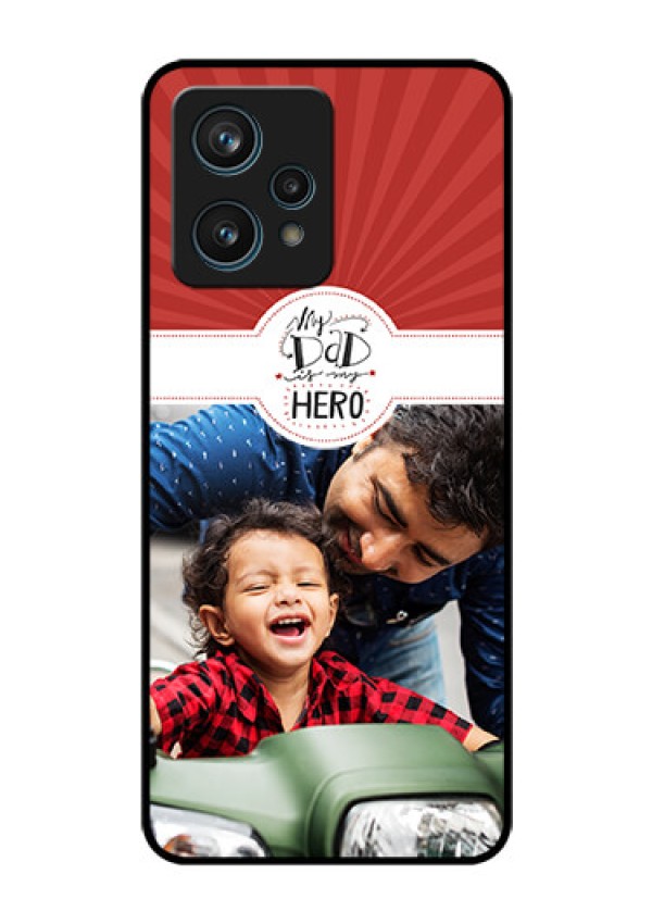 Narzo 50 Pro 5G Photo Printing on Glass Case - My Dad Hero Design