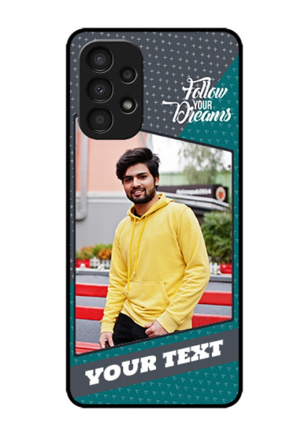 Galaxy A13 Personalized Glass Phone Case - Background Pattern Design with Quote