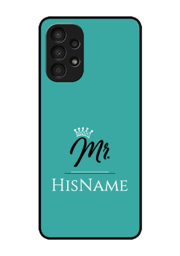 Galaxy A13 Custom Glass Phone Case Mr with Name